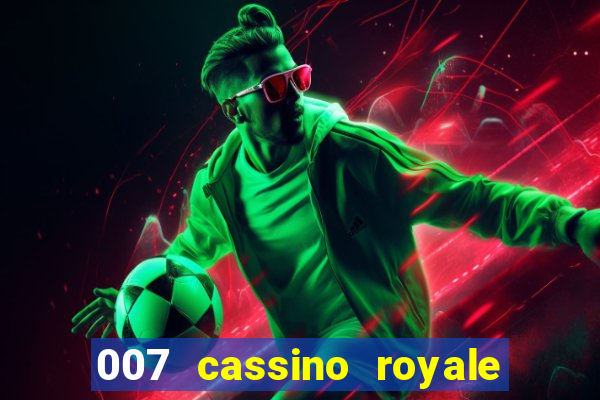 007 cassino royale download dublado 4shared